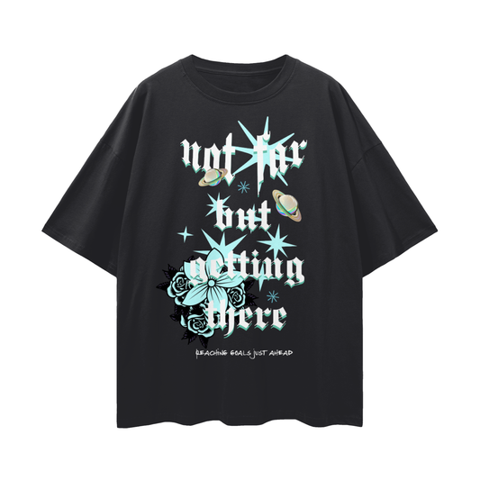 Oversize Deep Drop Shoulder Graphic Tee - Not Far But Getting There