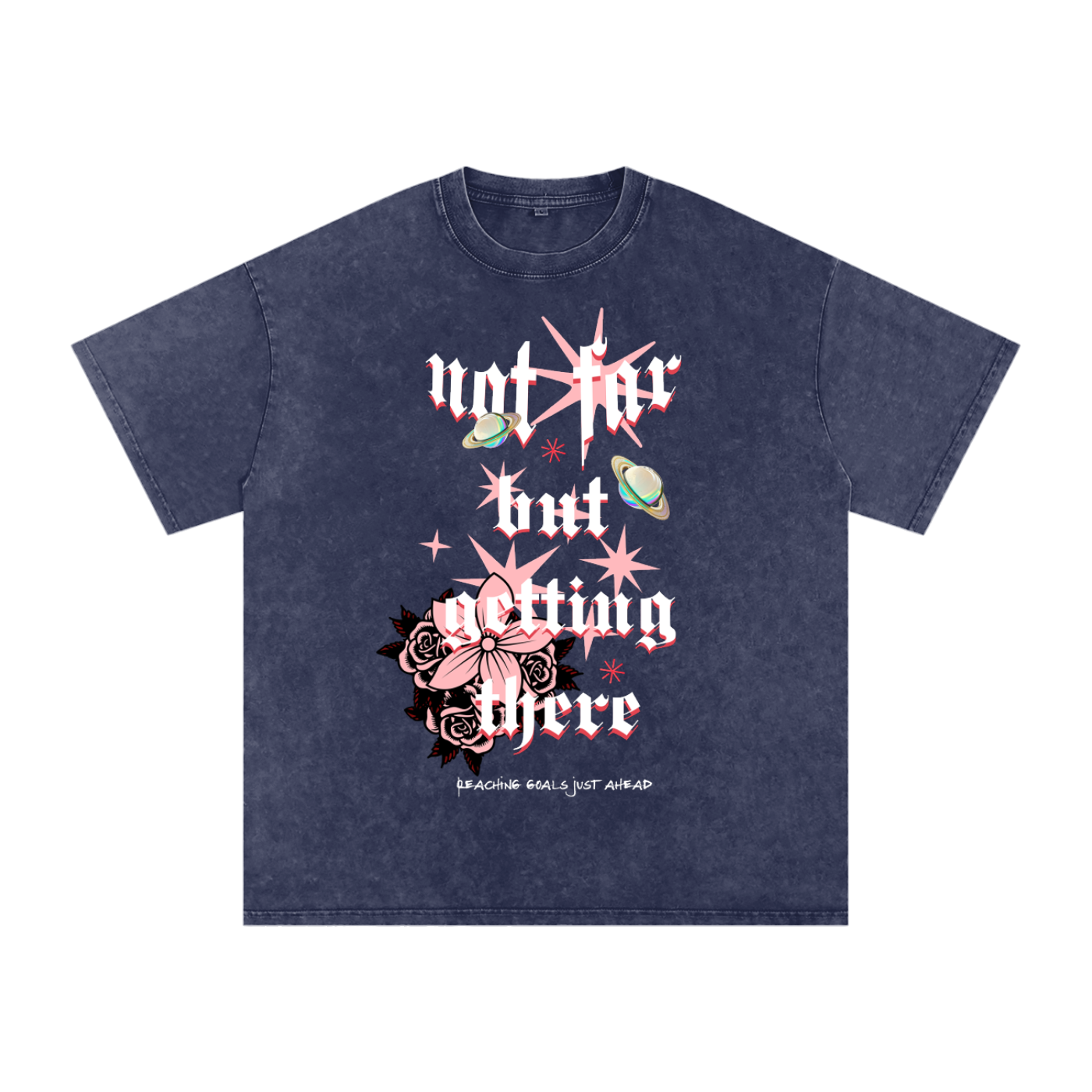 Acid Wash Oversize Graphic T-Shirt - Not Far But Getting There